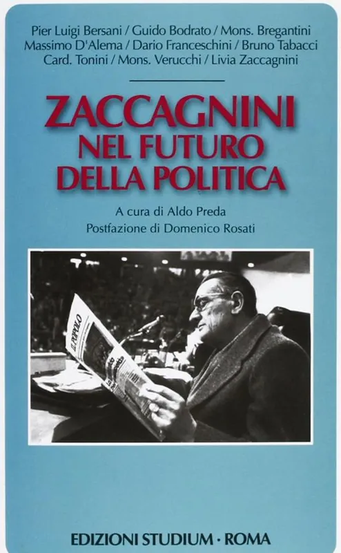 Occasione Imperdibile Zaccagnini nel futuro della politica