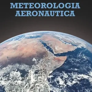Prezzo Ridotto Meteorologia aeronautica. Con espansione online