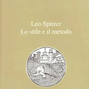 Leo Spitzer. Lo stile e il metodo Professionale