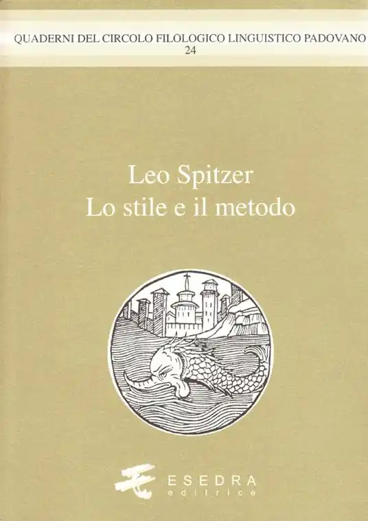 Leo Spitzer. Lo stile e il metodo Professionale