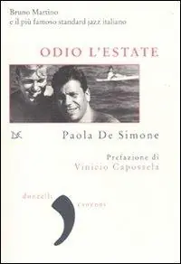 Soddisfatti O Rimborsati Odio l‘estate. Bruno Martino e il più damoso standard jazz italiano