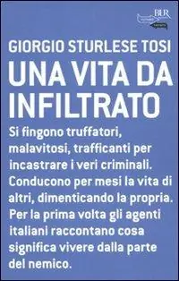 Una vita da infiltrato Spedito Oggi