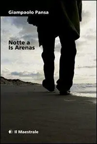 Notte a Is Arenas Nuova Collezione