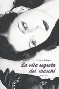 Miglior Prezzo La vita segreta dei maschi. Confessioni di una escort