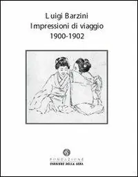 Occasione Impressioni di viaggio. 1900-1902. Ediz. illustrata