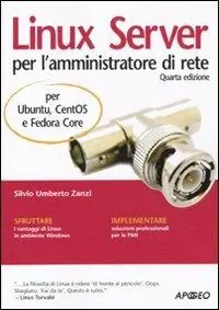 Linux Server per l‘amministratore di rete. Per Ubuntu, CentOS e Fedora Core Promozione
