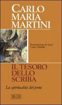 Non Perdere Il tesoro dello scriba. La spiritualità del prete