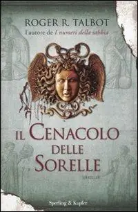 Esclusivo Il cenacolo delle sorelle
