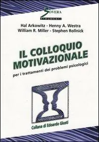 Il colloquio motivazionale per il trattamento dei problemi psicologici Scelto Dai Clienti