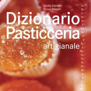 Dizionario di pasticceria artigianale Must-Have