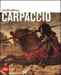 Carpaccio. Ediz. illustrata Ultima Occasione
