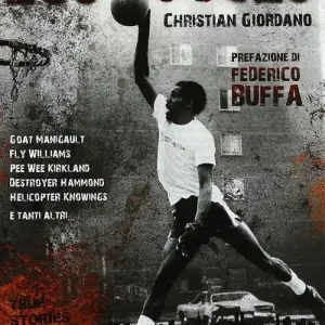Compra Online Lost souls. Storie e miti del basket di strada