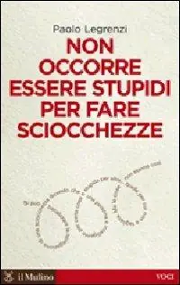 Pagamento Sicuro Non occorre essere stupidi per fare sciocchezze