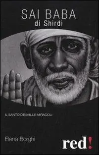 Promo Stagionale Sai Baba di Shirdi. Il santo dei mille miracoli