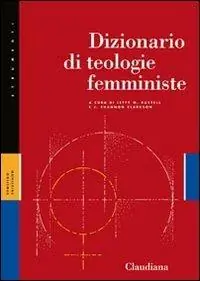 Dizionario di teologie femministe Non Perdere