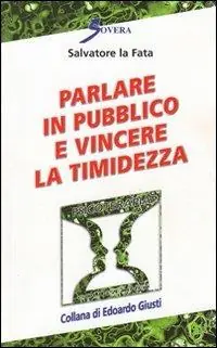 Ultime Pezzi Parlare in pubblico e vincere la timidezza