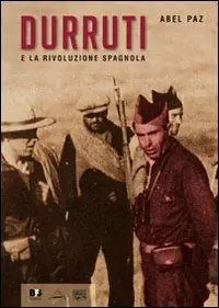Durruti e la rivoluzione spagnola. Con DVD Occasione