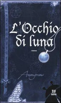 Bestseller L‘occhio di luna