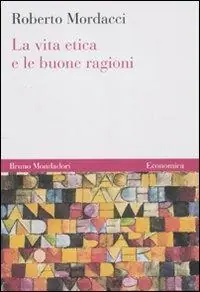 La vita etica e le buone ragioni Vendita Finale
