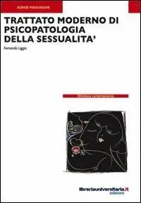 Trattato moderno di psicopatologia della sessualità Offerta Limitata