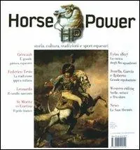 Horse Power. Storia, cultura, tradizioni e sport equestri (2010). Vol. 1 Offerta Speciale