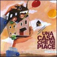 Novità Una casa che mi piace