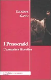 Offerta I presocratici. L‘anteprima filosofico