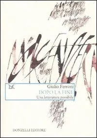 Vendita Finale Dopo la fine. Una letteratura possibile