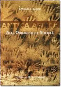 Antica Africa. Alle origini delle società Acquista Ora