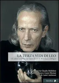 La terza vita di Leo Ultimissimo Modello