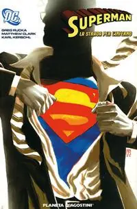 La strada per l‘inferno. Superman Occasione Imperdibile