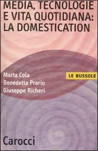 A Buon Prezzo Media, tecnologie e vita quotidiana la domestication