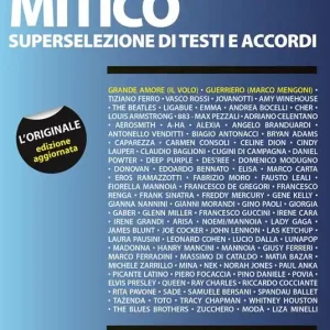 Affare Canzoniere mitico. Superselezione di testi e accordi