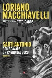 Sarti Antonio come cavare un ragno dal buco Pagamento Sicuro