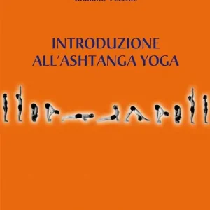 Introduzione a l‘ashtanga yoga Promozione Esclusiva