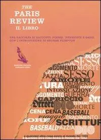 The Paris Review. Il libro Acquista Ora