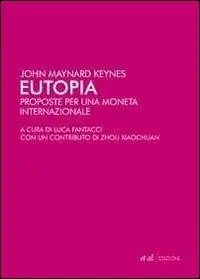 Professionale Eutopia. Proposte per una moneta internazionale