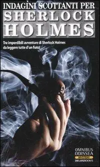 Indagini scottanti per Sherlock Holmes Direttamente Dal Produttore