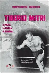Saldi Tiberio Mitri il pugile, la favola, il dramma