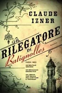 Non Perdere Il rilegatore di Batignolles