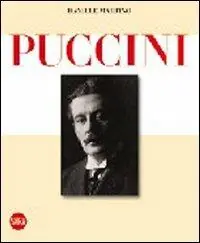 Giacomo Puccini. Ediz. illustrata Offerta Limitata