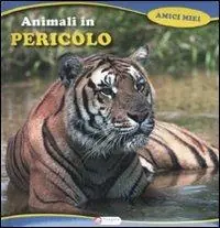 Ultime Pezzi Animali in pericolo. Ediz. illustrata