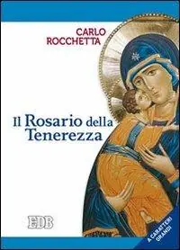 Novità Il rosario della tenerezza. Ediz. a caratteri grandi
