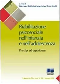 Offerta Del Giorno Riabilitazione psicosociale nell‘infanzia e nell‘adolescenza