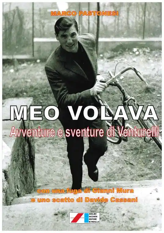 Compra Oggi Stesso Meo volava. Avventure e sventure di Venturelli