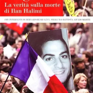 Compra Online Ventiquattro giorni. La verità sulla morte di Ilan Halimi