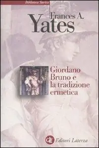 Giordano Bruno e la tradizione ermetica Prezzo Conveniente
