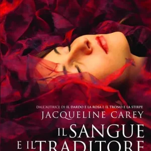 Il sangue e il traditore Subito Disponibile