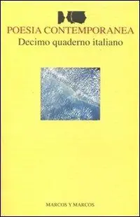 Decimo quaderno italiano di poesia contemporanea Ordina Subito