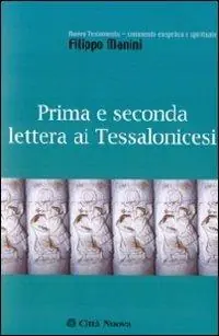 Ultima Occasione Prima e seconda lettera ai Tessalonicesi